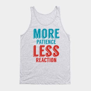 Patience Reaction Tank Top